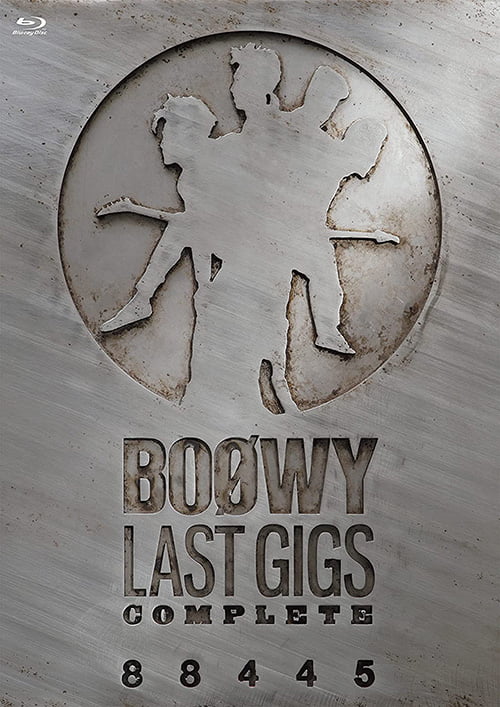 BOOWY LAST GIGS